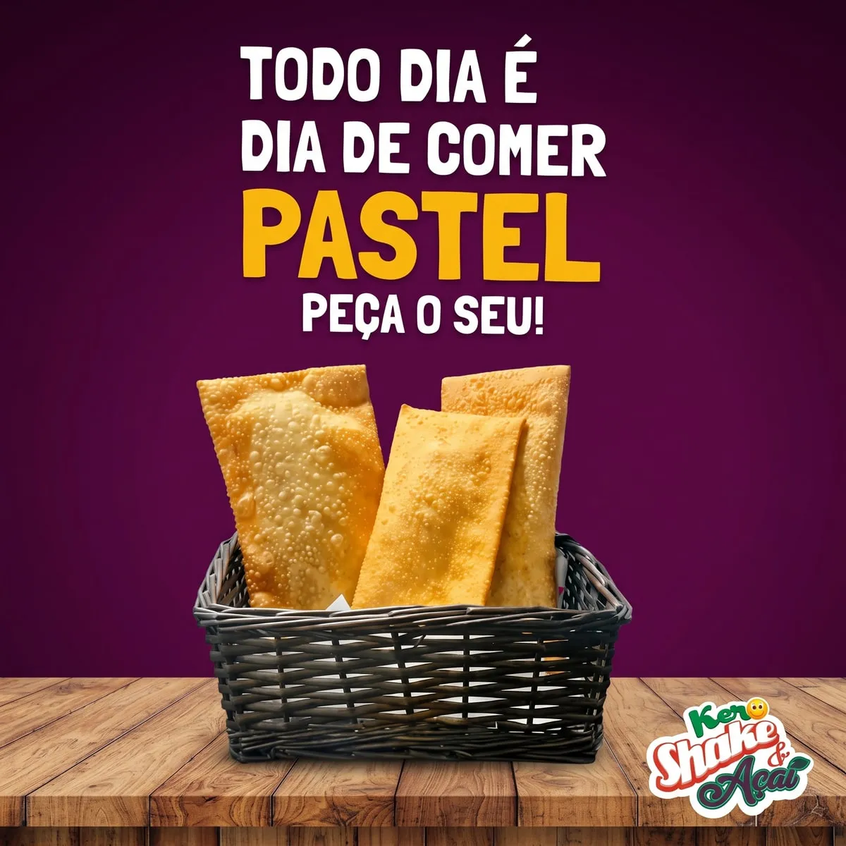 Arte com o texto “Todo dia é dia de comer pastel — peça o seu!” e uma cesta de pastéis